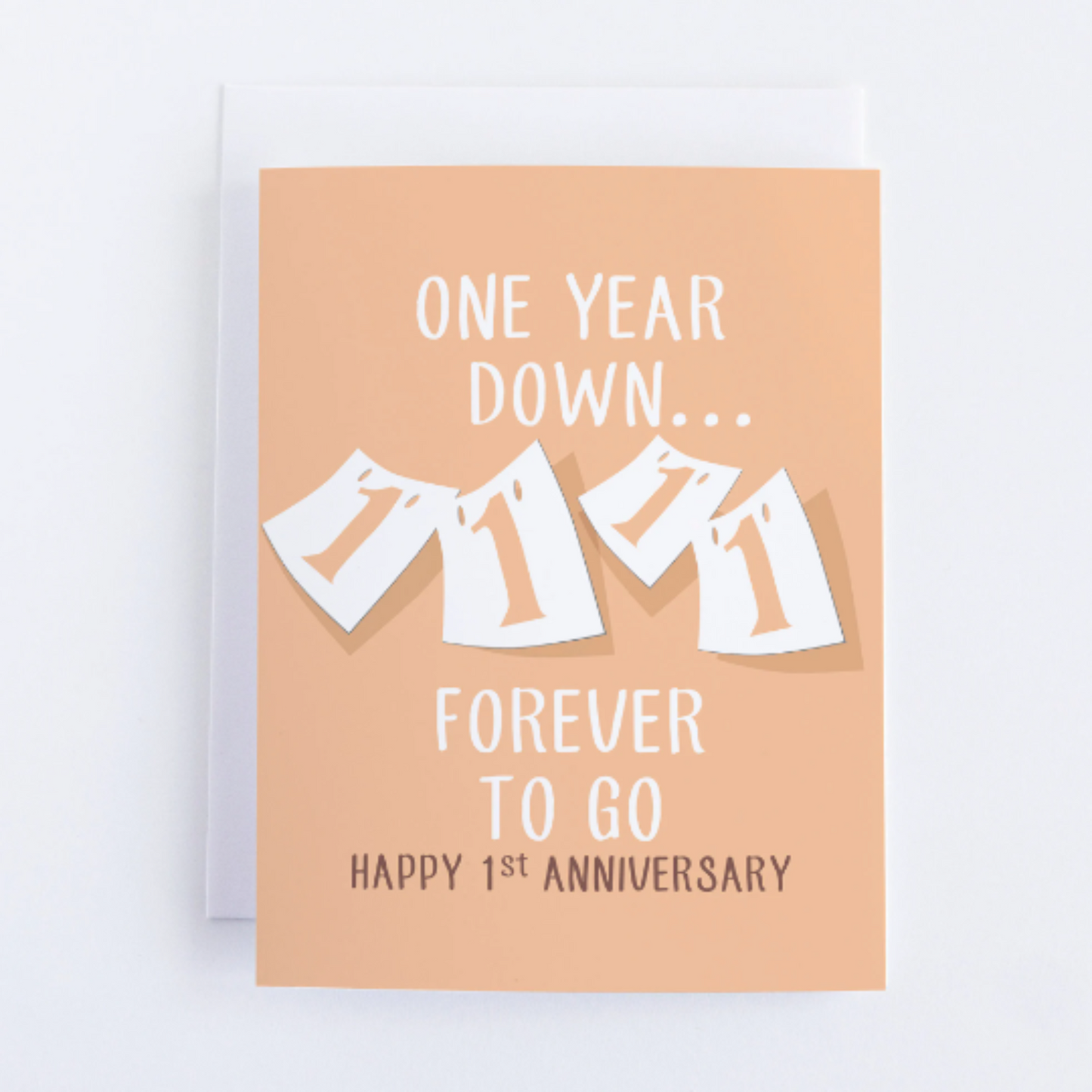1 Year Down Anniversary Greeting Card.