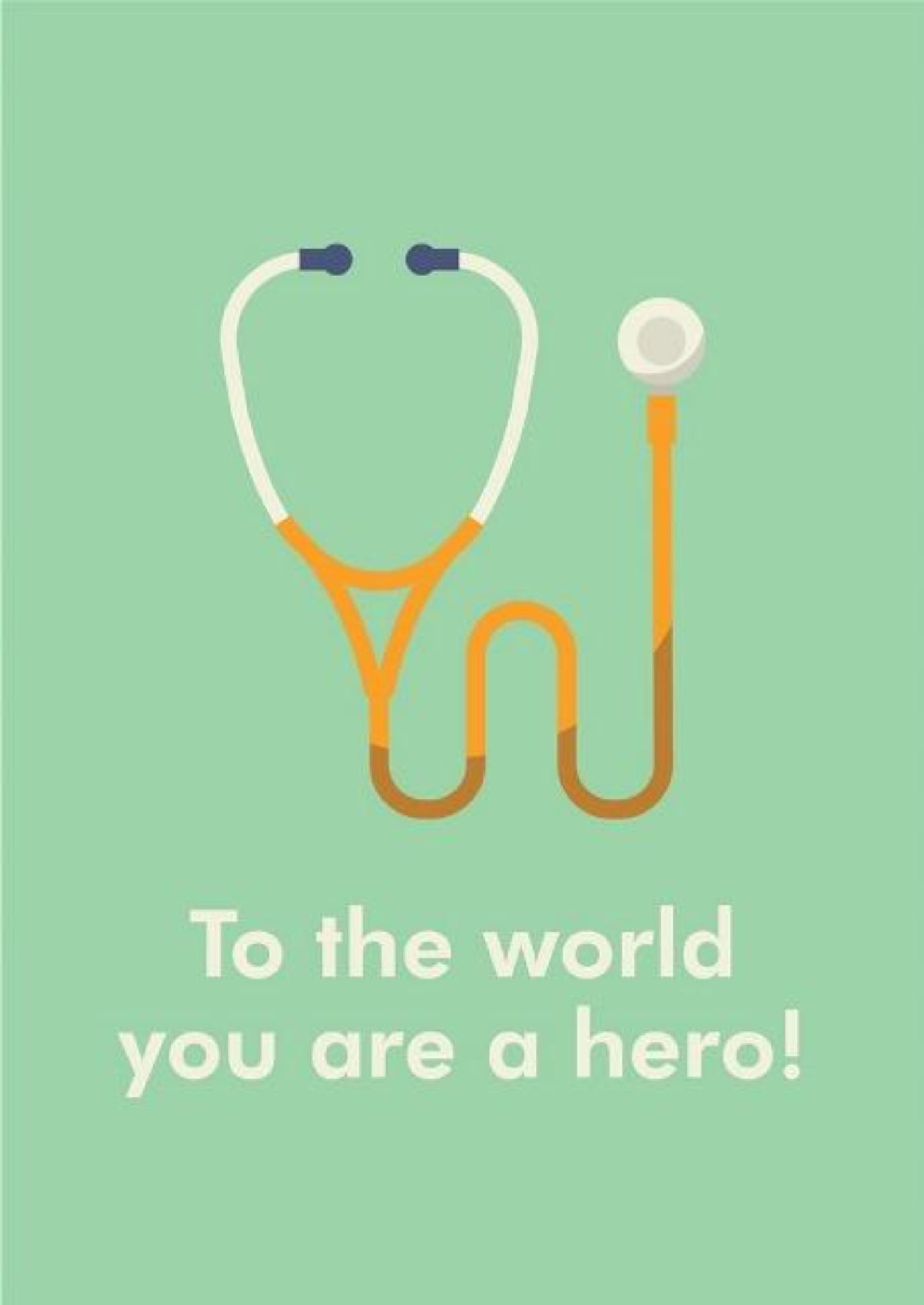To The World You Are A Hero.