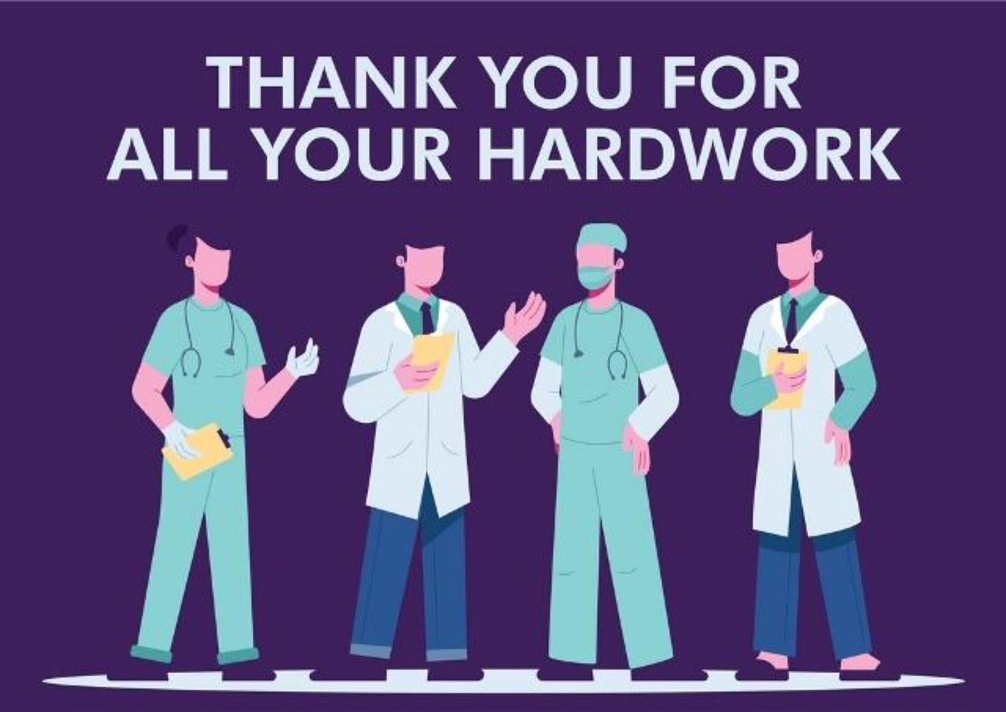 Thank You For All Your Hard Work.