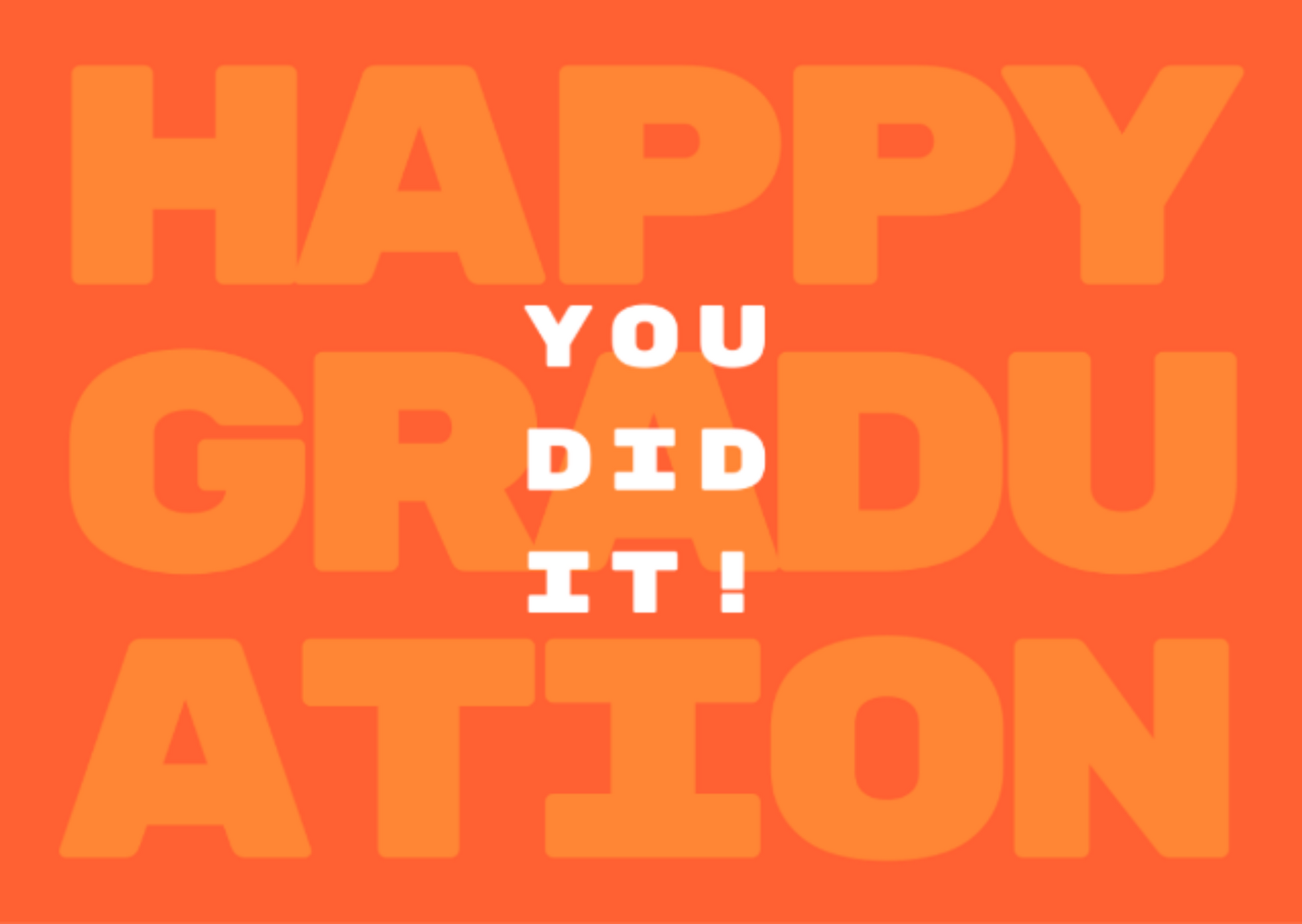 Happy Graduation, You Did It! Graduation Congratulations Greeting Card.