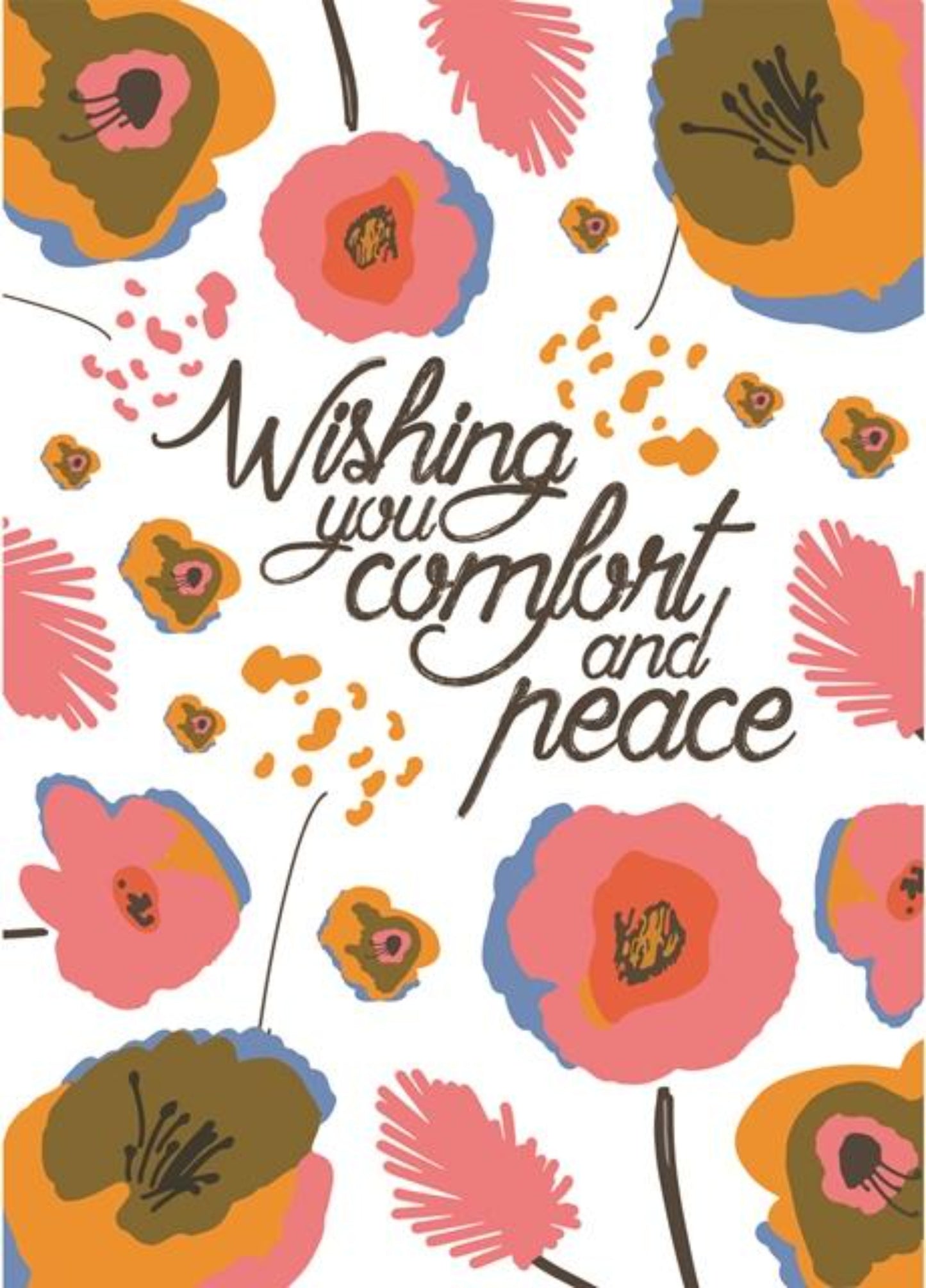 Wishing You Comfort and Peace - Sympathy Greeting Card.