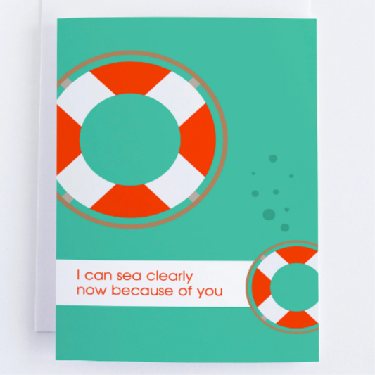 Love And Romance Greeting Card: I can sea clearly now because of you