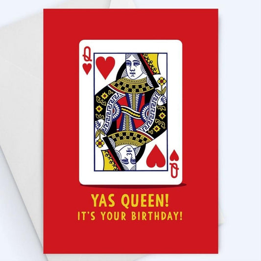 YAS Queen - It's Your Birthday - Greeting Card - Queen Of Hearts Birthday Card.