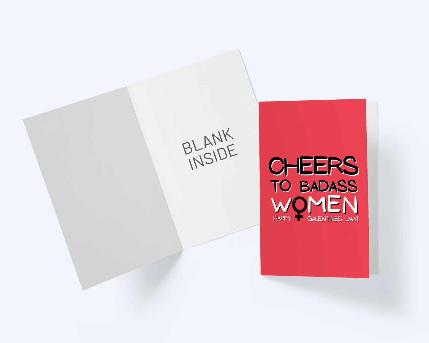 Galentine's Day Greeting Card: Cheers To Badass Women.