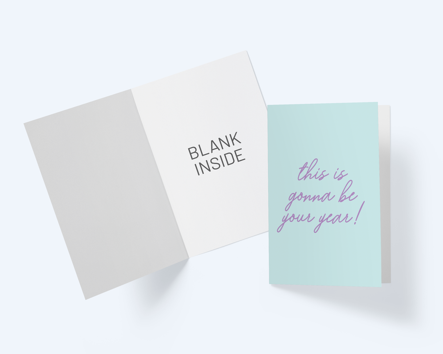 This Is Gonna Be Your Year, Greeting Card.
