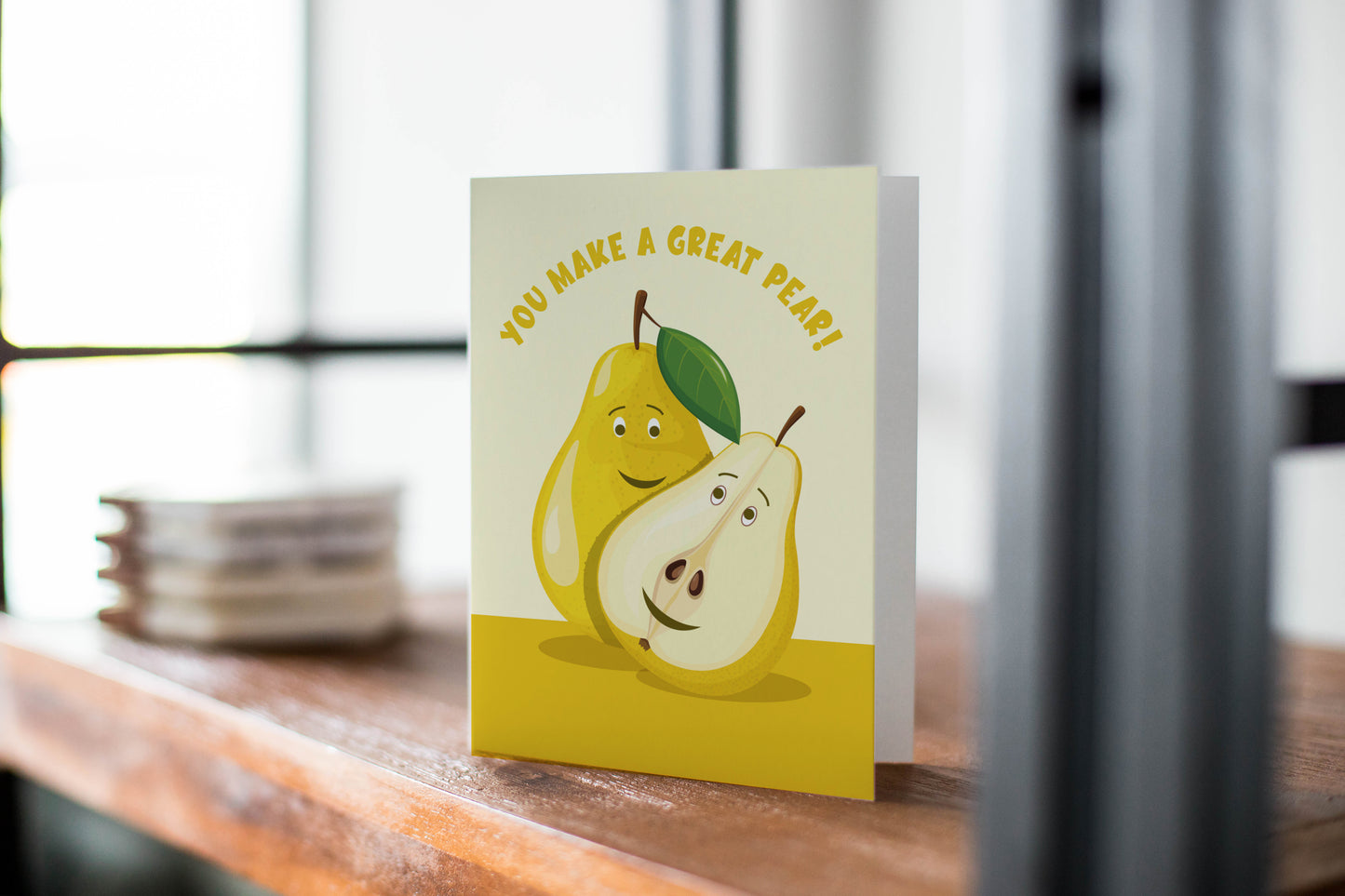 You Make a Great Pear!