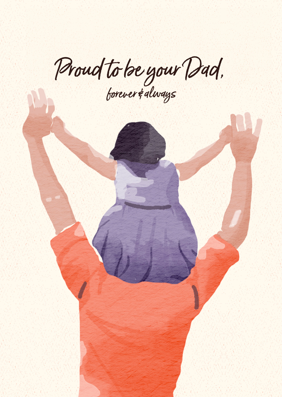 Proud to be your Dad