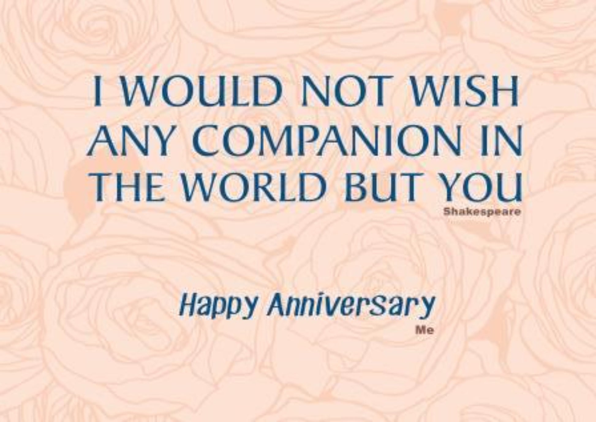 My Chosen Companion Shakespeare Quotes- Love And Romance - Anniversary Greeting Card.