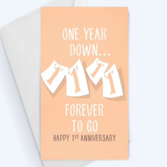 1 Year Down Anniversary Greeting Card.