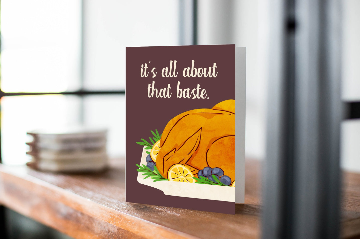 All About That Baste Thanksgiving Greeting Card.
