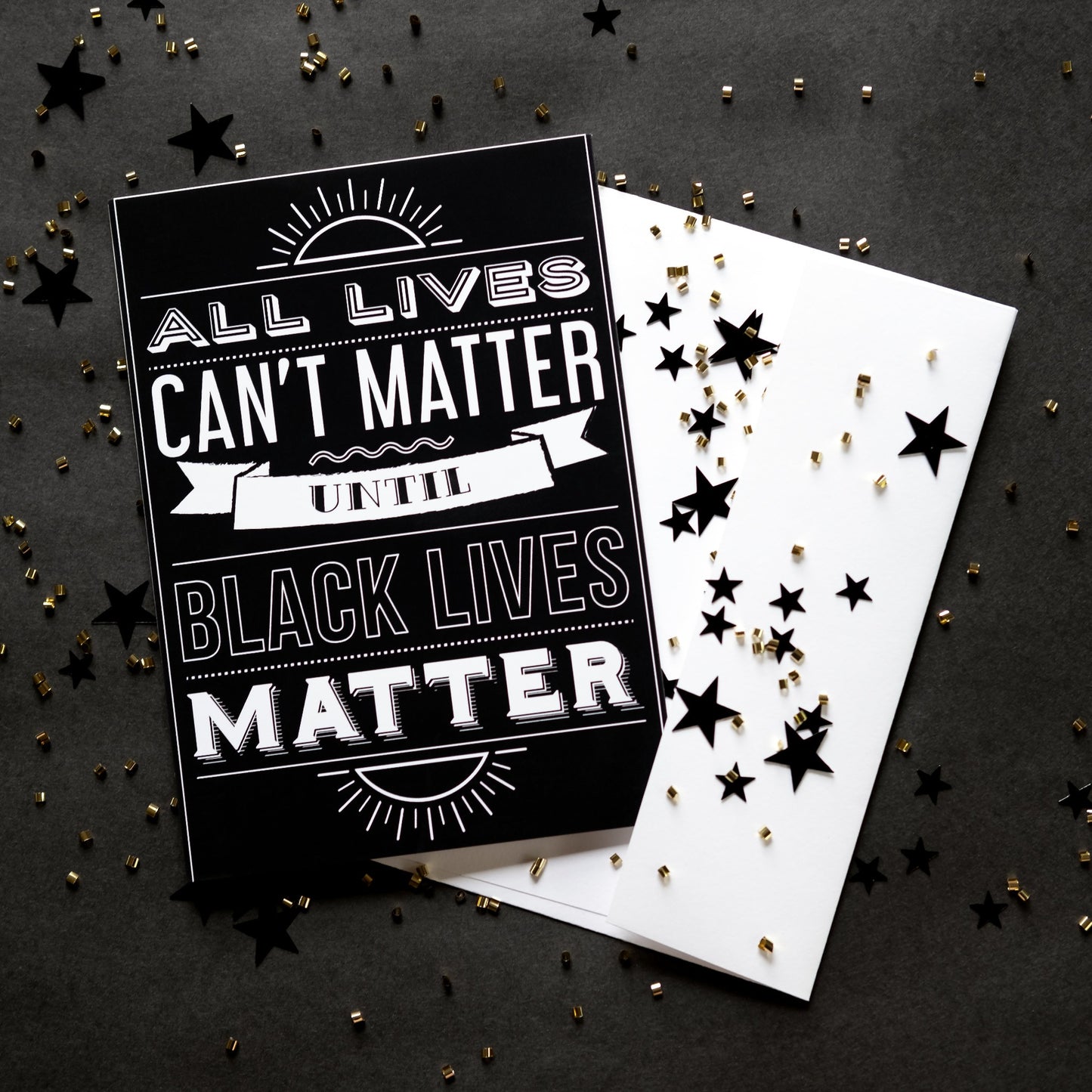 All Lives Can't Matter Until Black Lives Matter Solidarity Greeting Card.