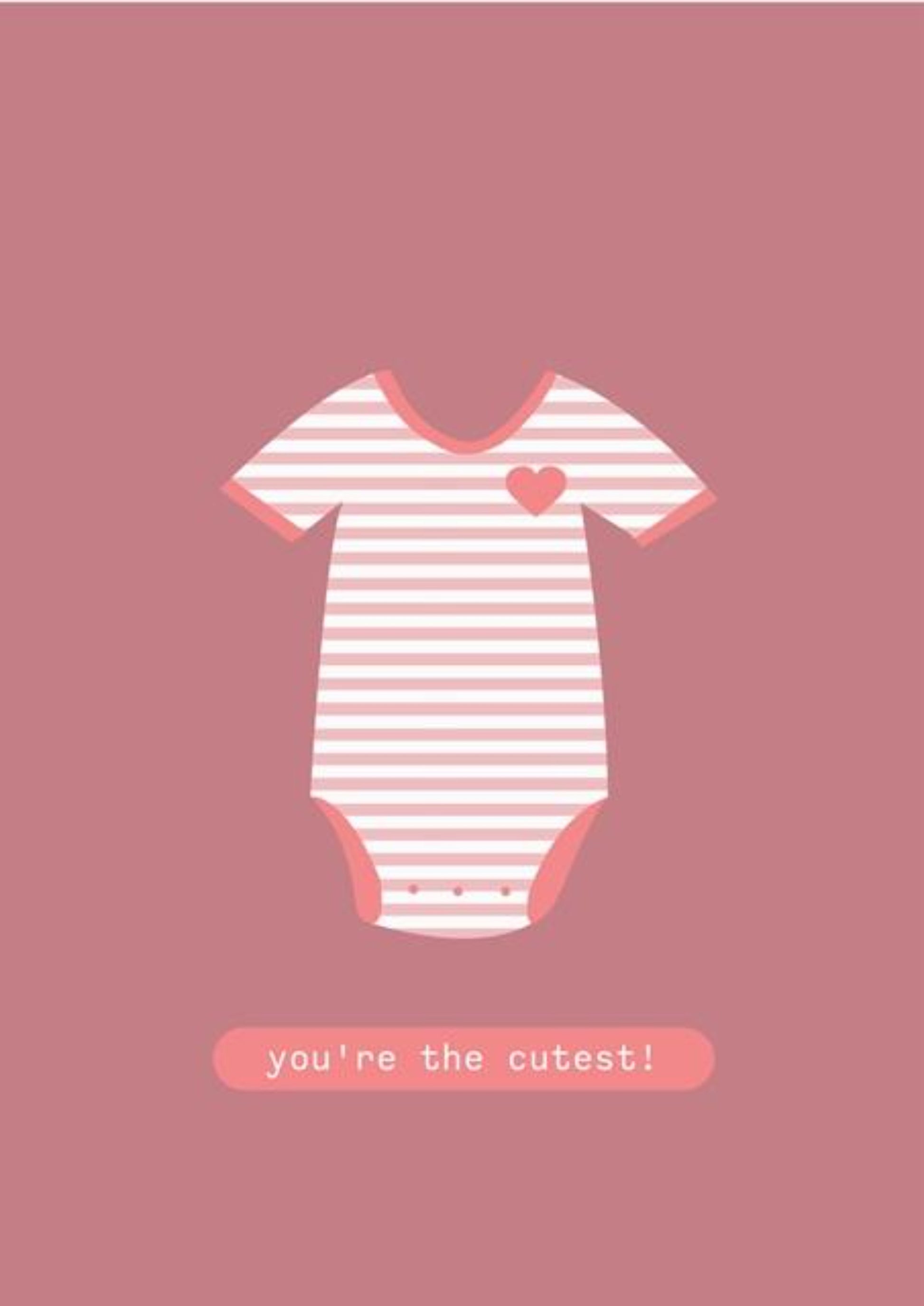 You're the Cutest - New Baby Greeting Card.