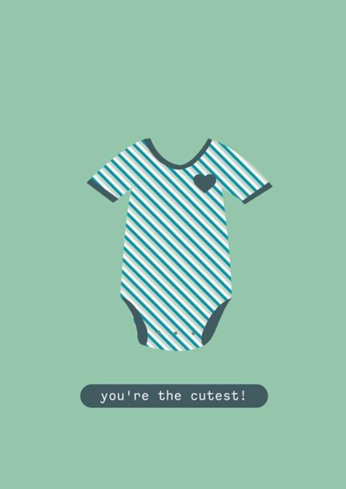 You're the Cutest! New Baby Greeting Card.