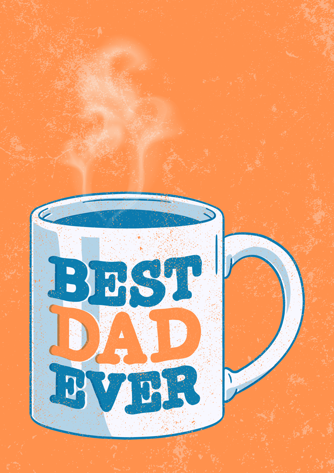 Best Dad Ever Mug - Greeting Card For Father's Day