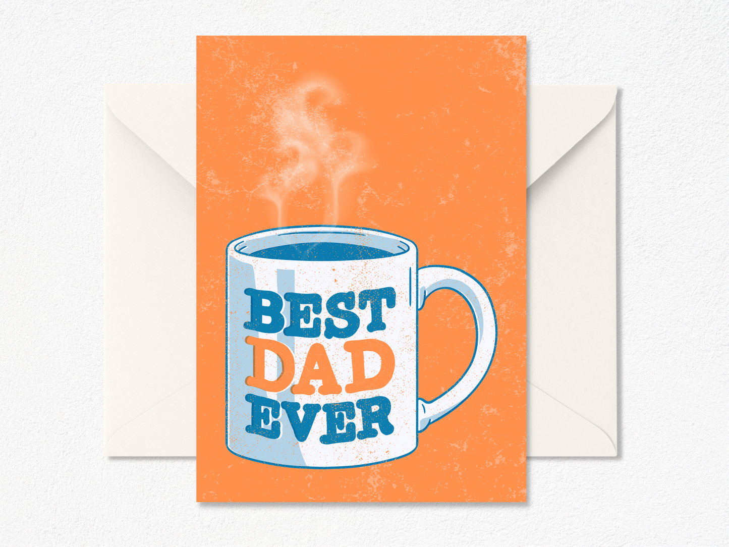 Best Dad Ever Mug - Greeting Card For Father's Day