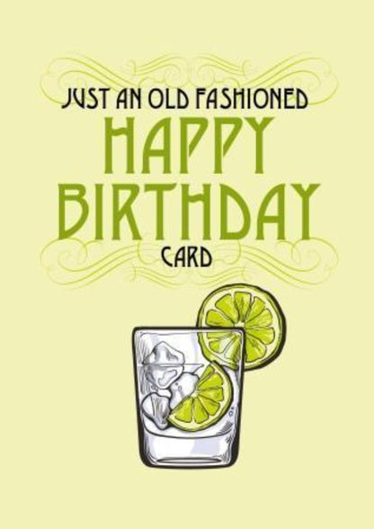 Old Fashioned Drink Happy Birthday Greeting Card.