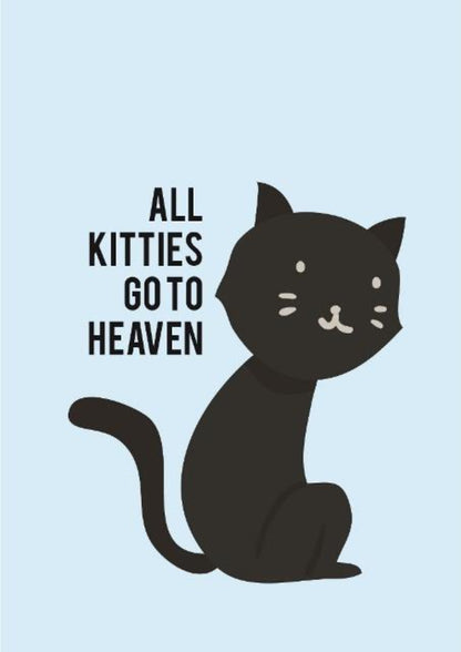 All Kitties Go to Heaven - Pet Sympathy Greeting Card.