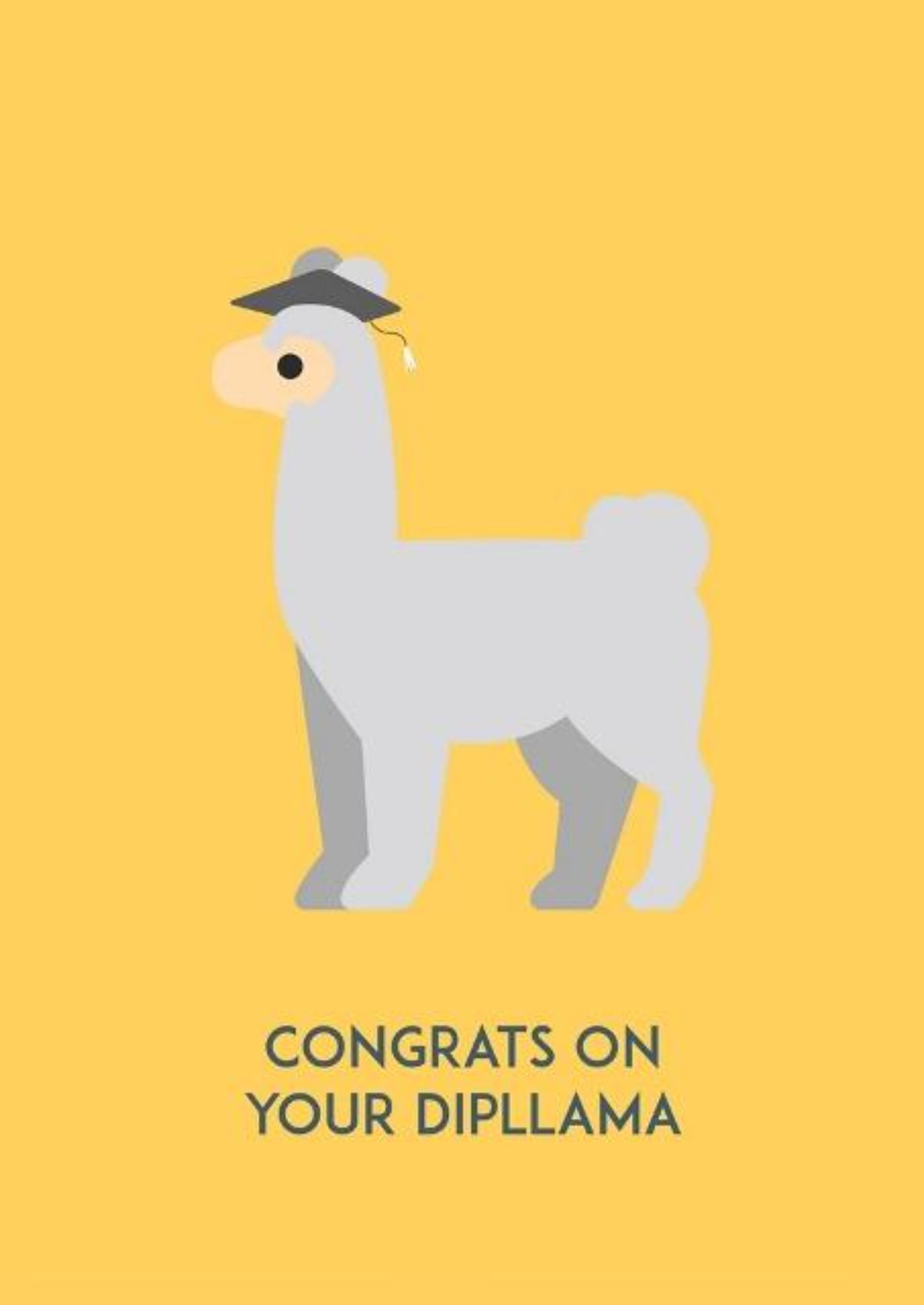 Congrats On Your Dipllama - Greeting Card.