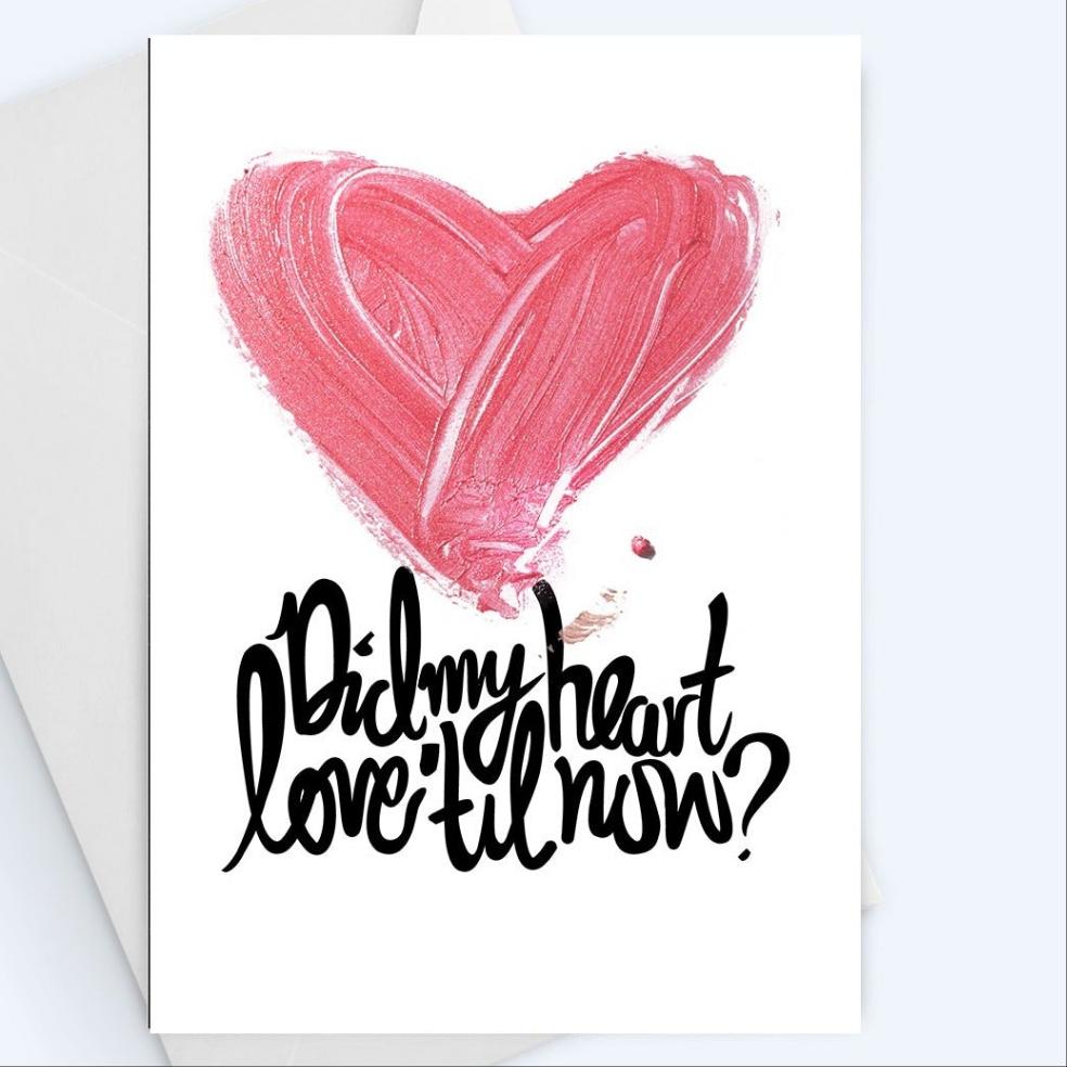 Did My Heart Love Till Now? Valentine's Day Greeting Card