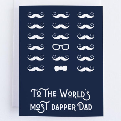 To The World's Most Dapper Dad - Father's Day Card.