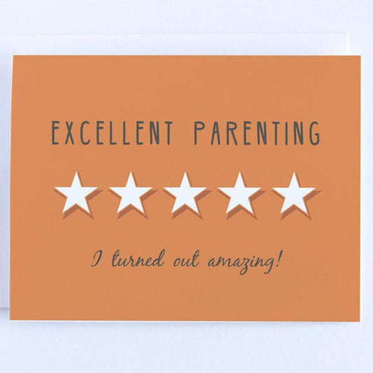 Excellent Parenting.