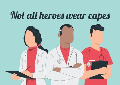 Not All Heroes Wear Capes (Blue) Thank You Healthcare Worker Greeting Card.