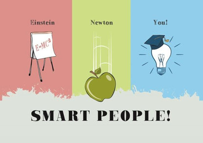 Smart People, Einstein, Newton, You! - Graduation Card.
