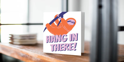 Hang In There Sloth Encouragement Card.