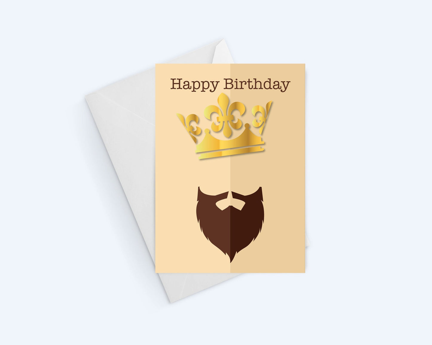 Happy Birthday King - Happy Birthday Greeting Card - King Of Beards