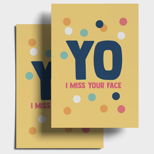 Yo I Miss Your Face Postcard Pack - Pack of 5 or 10.