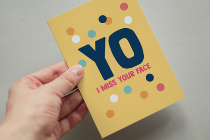 Yo I Miss Your Face Postcard Pack - Pack of 5 or 10.