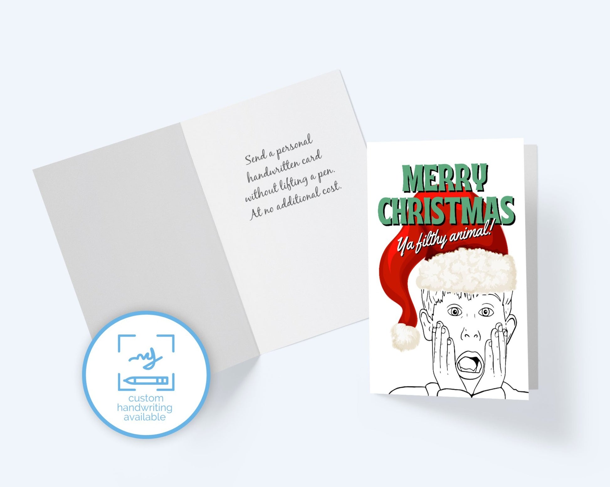Merry Christmas Ya Filthy Animal Christmas Greeting Card.