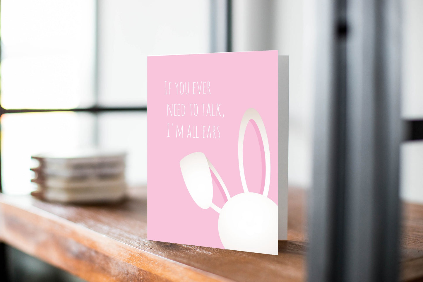 If You Ever Need To Talk, I'm All Ears - Thinking Of You Greeting Card - Encouragement