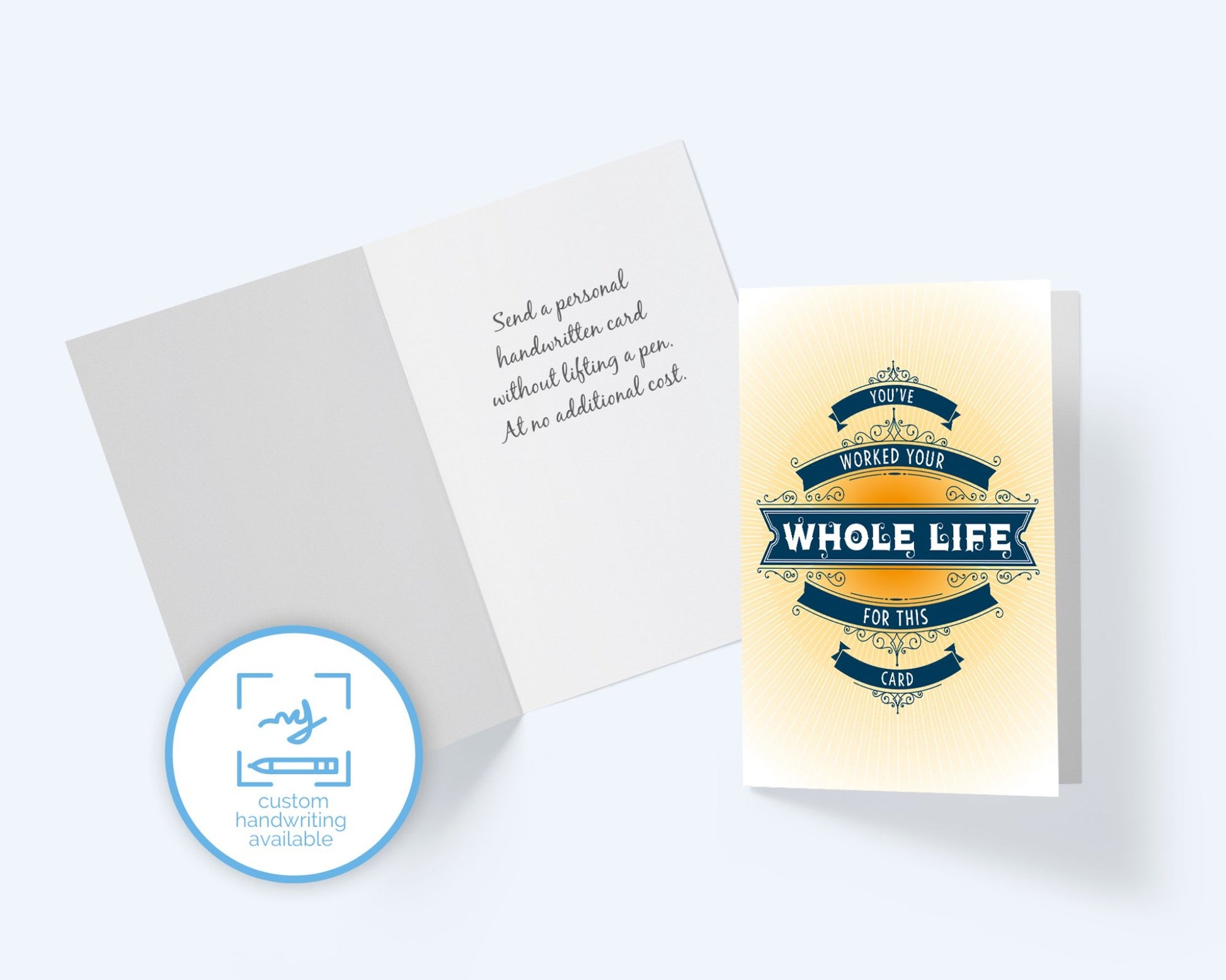 You've Worked Your Whole Life For This: Retirement Card.