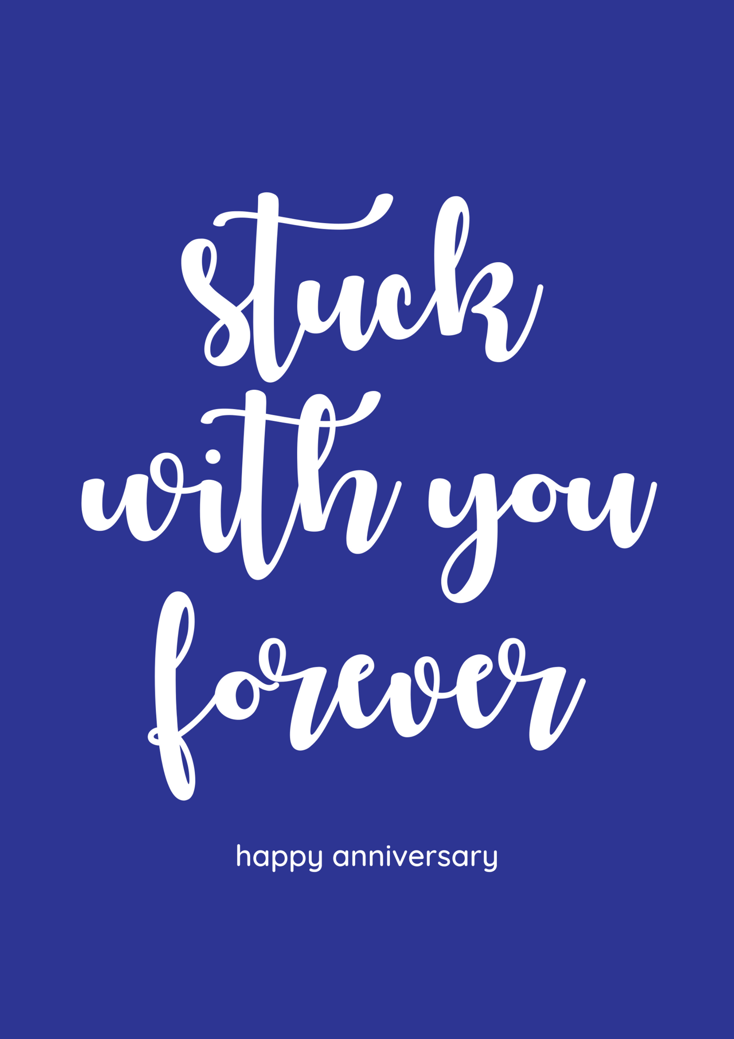 Stuck With You Forever - Happy Anniversary Greeting Card