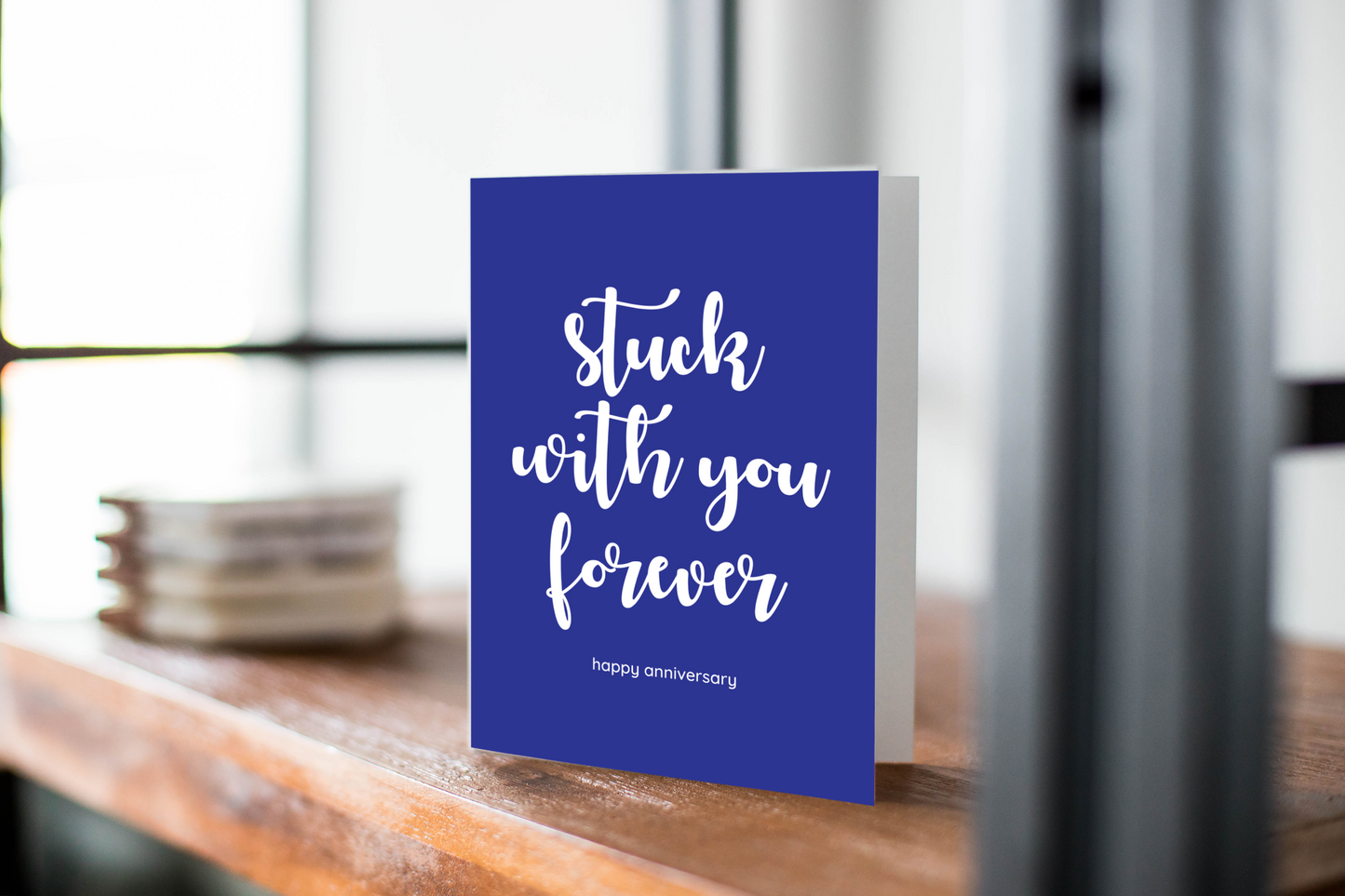 Stuck With You Forever - Happy Anniversary Greeting Card