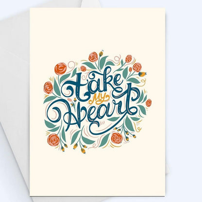 Take My Heart Valentine's Day Greeting Card