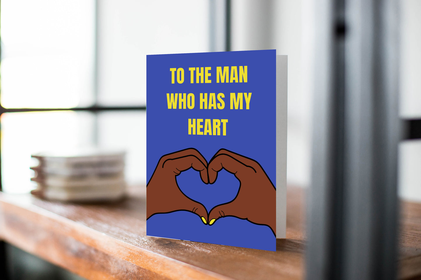 The Man That Has My Heart, Valentine's Day Greeting Card