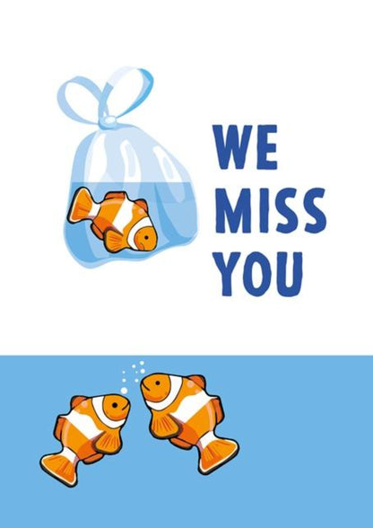 Miss You Card - Thinking Of You Greeting Card - Clown Fish Card.