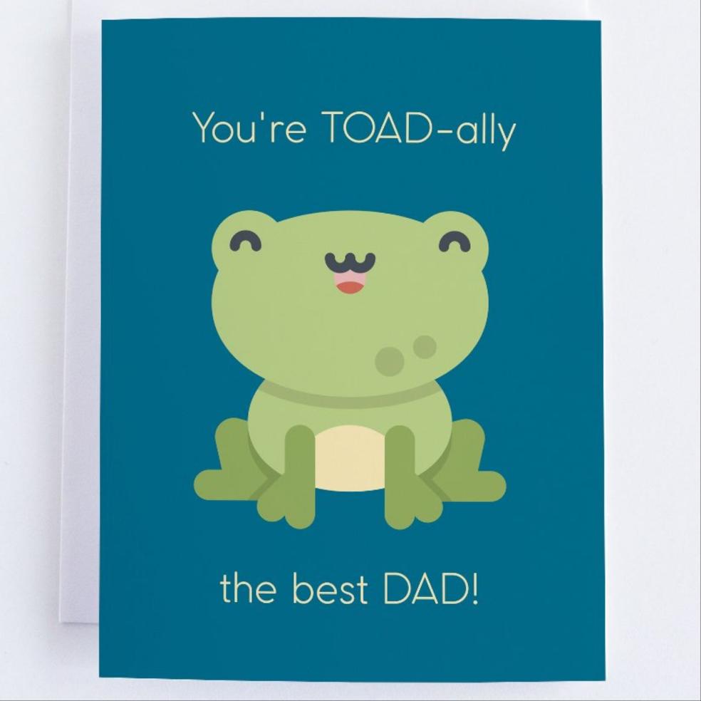 You're Toad-ally The Best Dad - Father's Day Card.