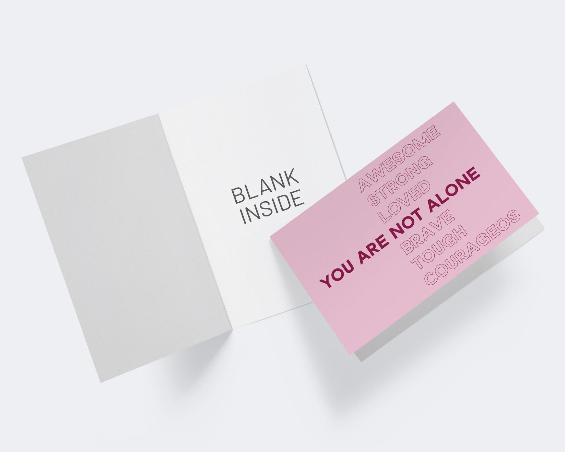 You Are Not Alone.