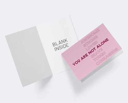 You Are Not Alone.