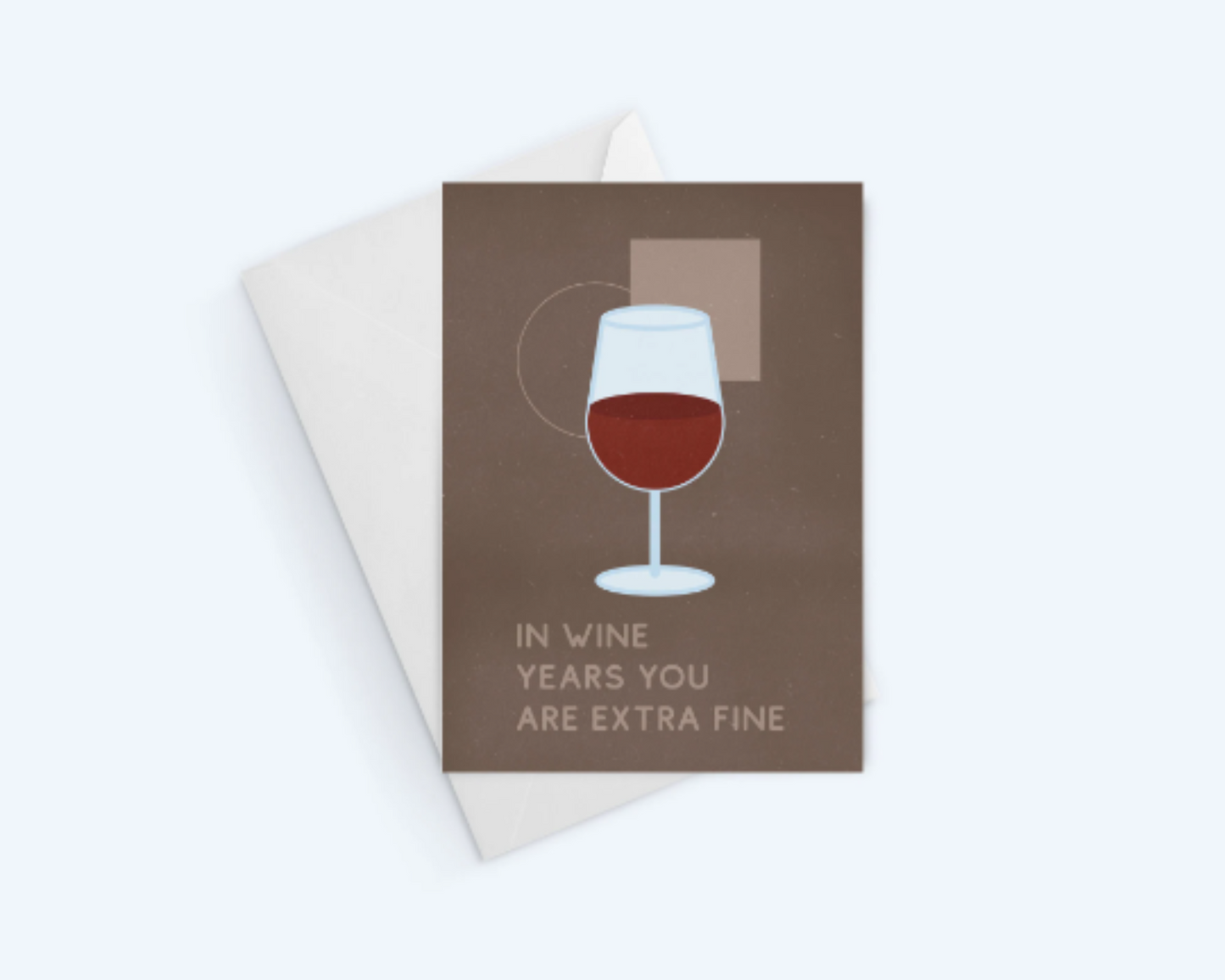 In Wine Years You Are Extra Fine - Anniversary - Love And Romance Greeting Card