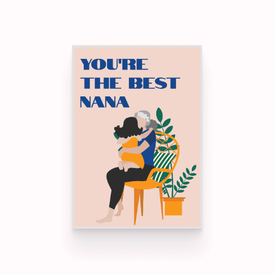 You are the Best Nana| Mother’s Day Greeting Card, Card for Moms