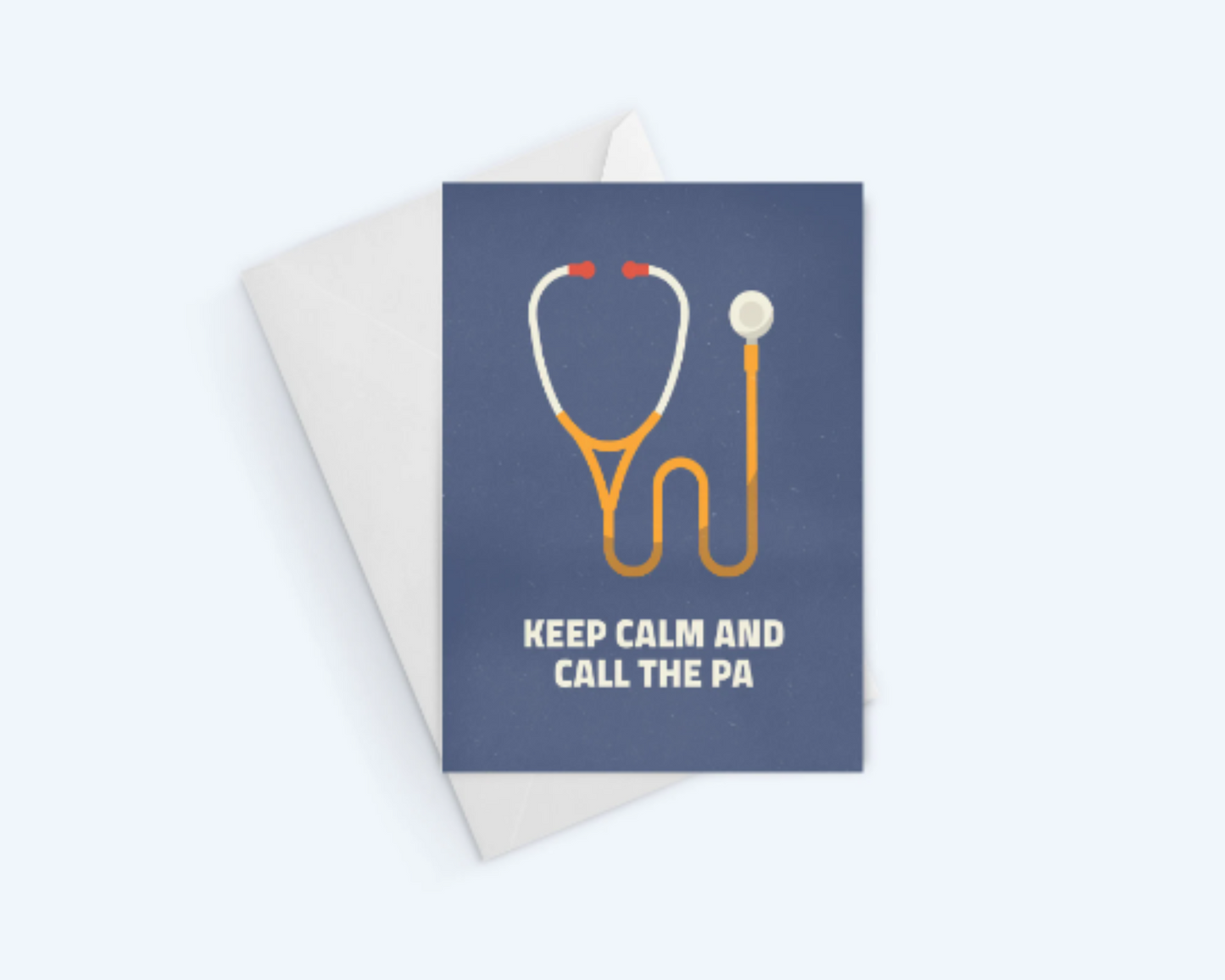 Keep Calm and Call The PA Greeting Card