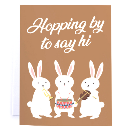 Just Hoppy By To Say Easter Bunny Greeting Card
