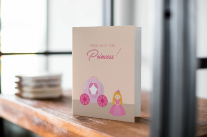 Enjoy Your Day, Princess! Kids Birthday Greeting Card