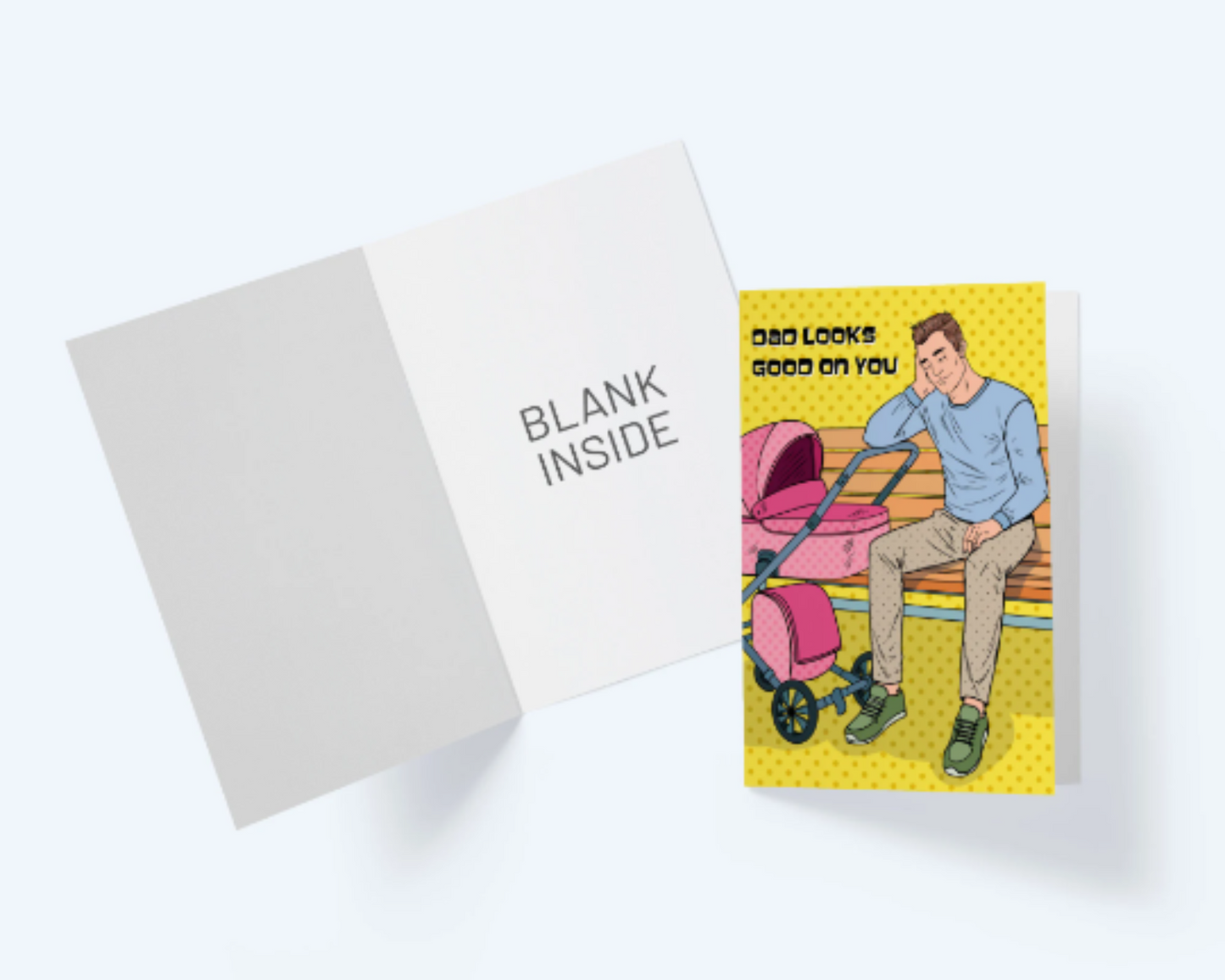 Dad Looks Good On You - Greeting Card