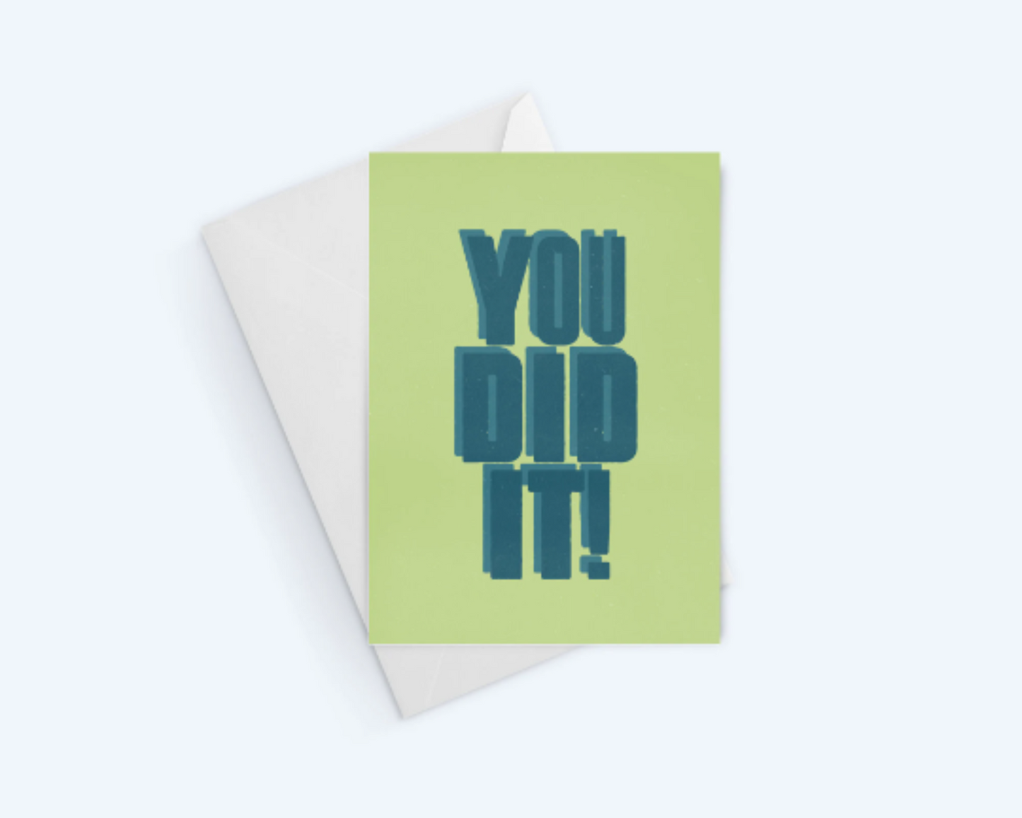 You Did It! - Congratulations Greeting Card