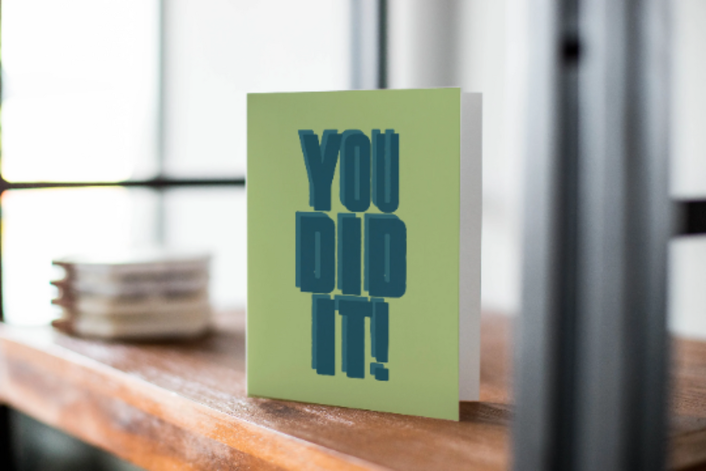 You Did It! - Congratulations Greeting Card